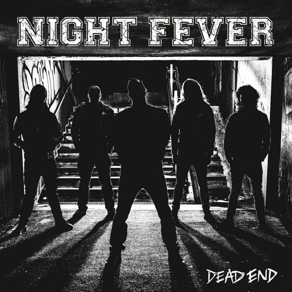 night fever dead end